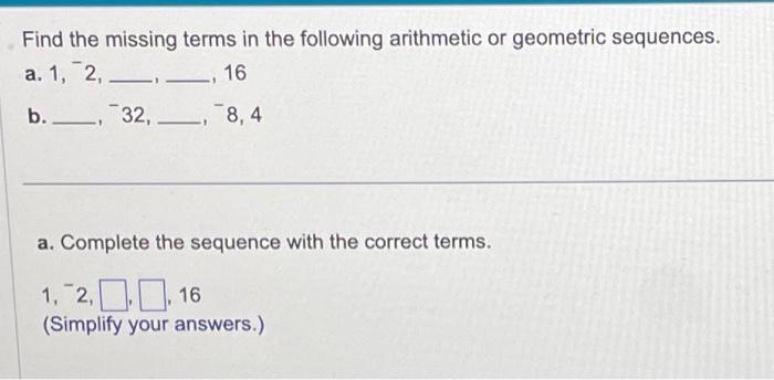 Solved Find The Missing Terms In The Following Arithmetic Or