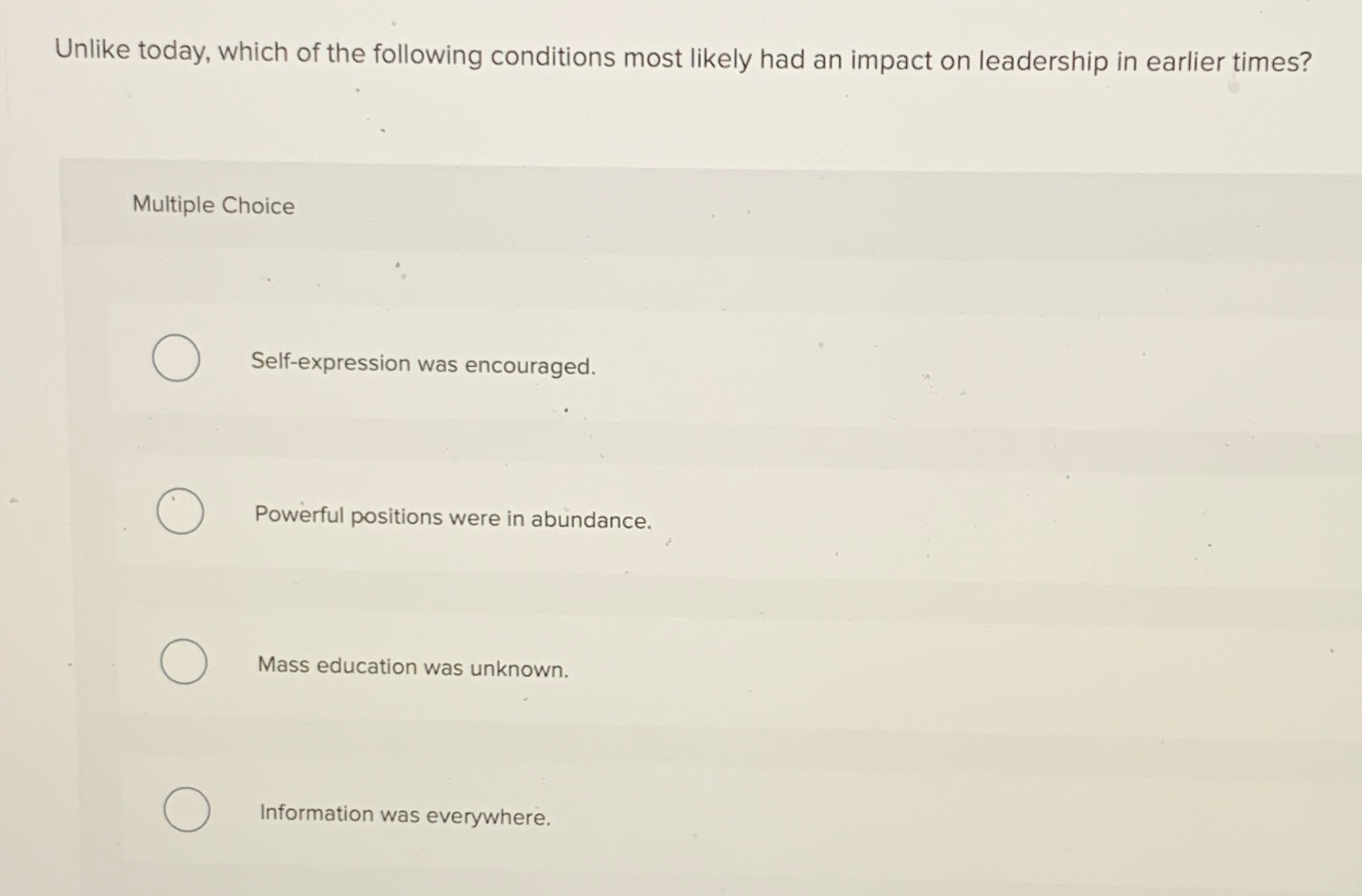Solved Unlike today, which of the following conditions most | Chegg.com