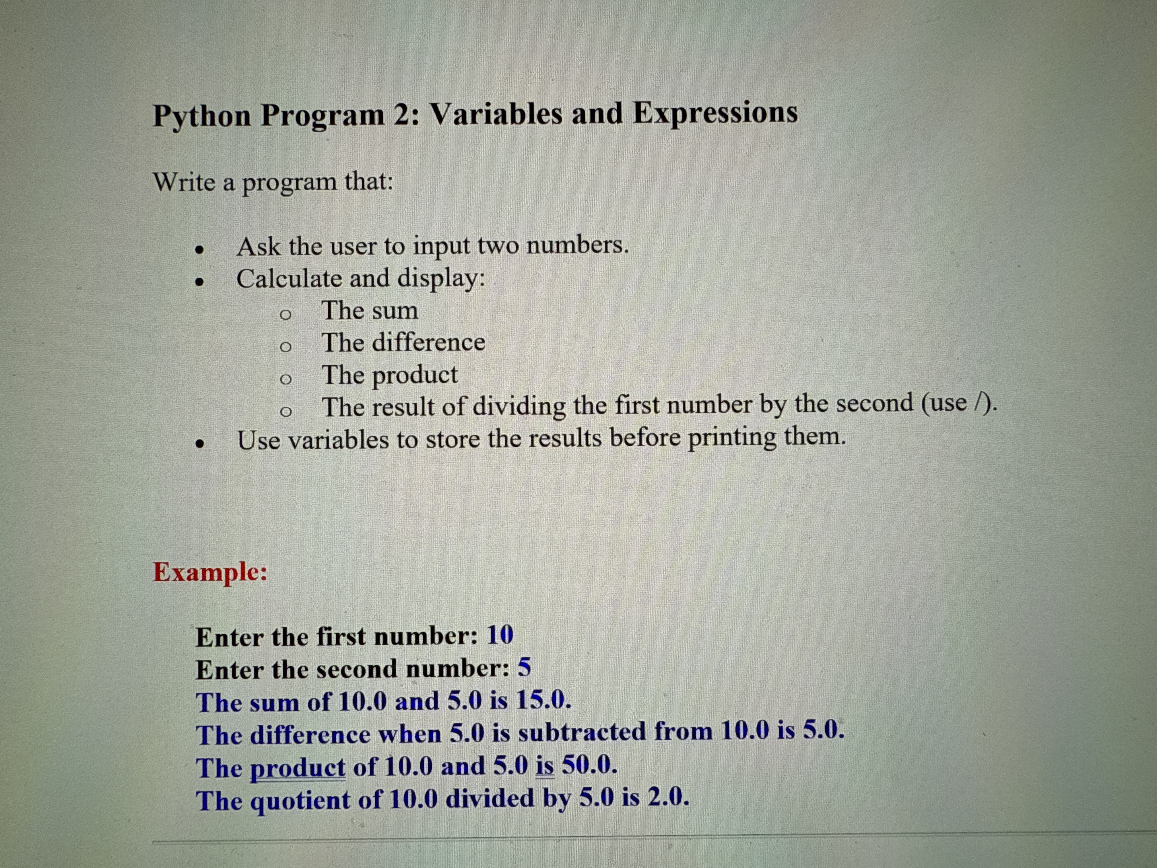 Solved Python Program 2: Variables and ExpressionsWrite a | Chegg.com