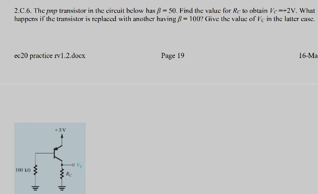 Solved 2.C.6. The pnp transistor in the circuit below has f | Chegg.com