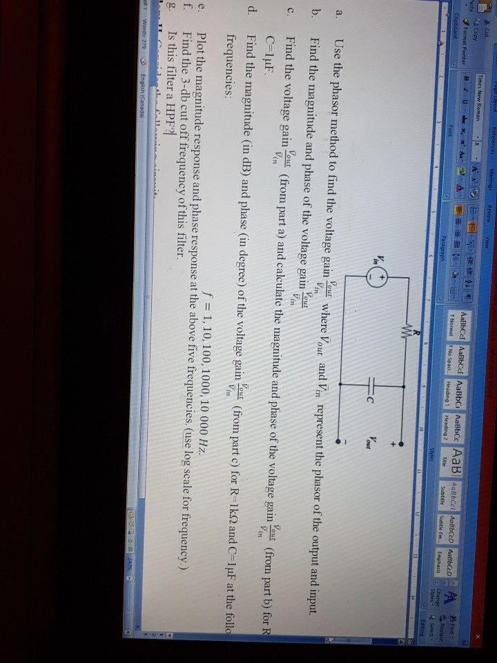 Solved c). Find the voltage gain vout/vin (from part a) and | Chegg.com