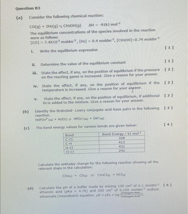 Solved Question B3 (a) Consider the following chemical | Chegg.com