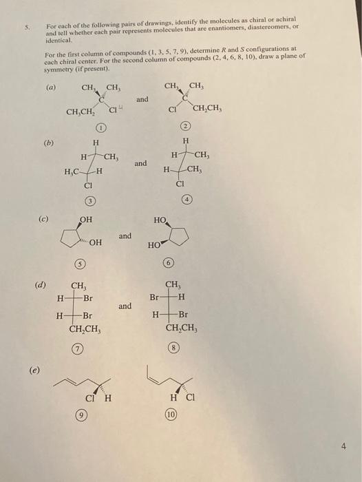 Solved 5. For each of the following pairs of drawings, | Chegg.com