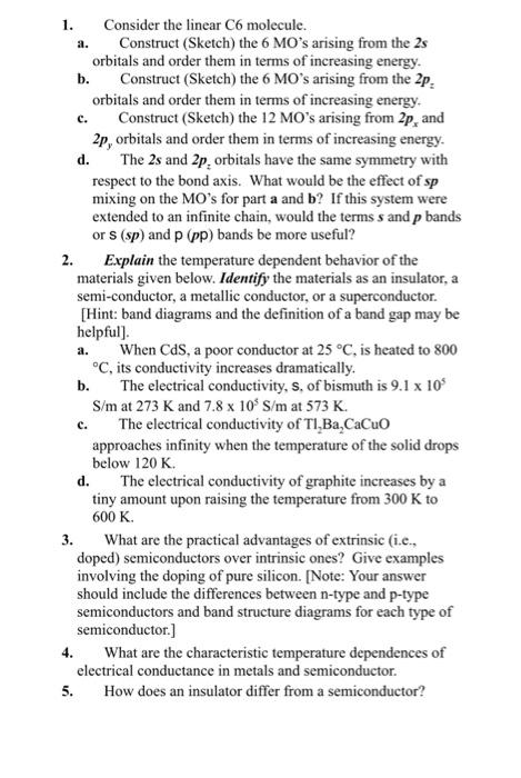Solved 1. Consider the linear C6 molecule. a. Construct | Chegg.com