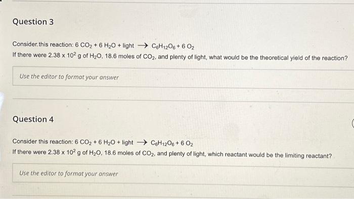 Solved Consider, this reaction: 6CO2+6H2O+ light | Chegg.com