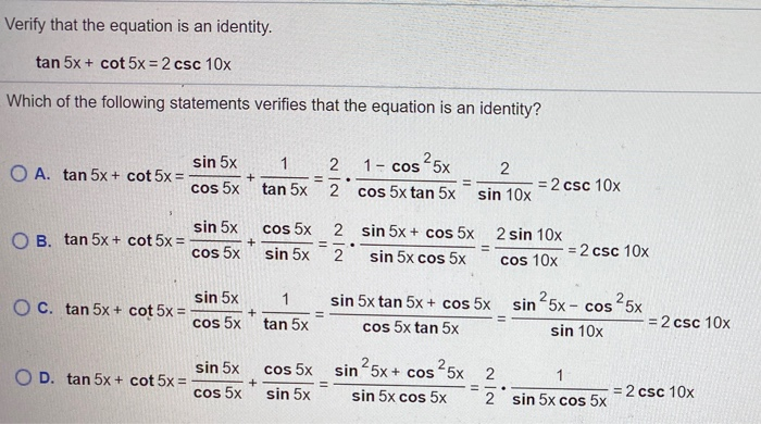 Solved Verify that the equation is an identity tan 5x+ cot | Chegg.com