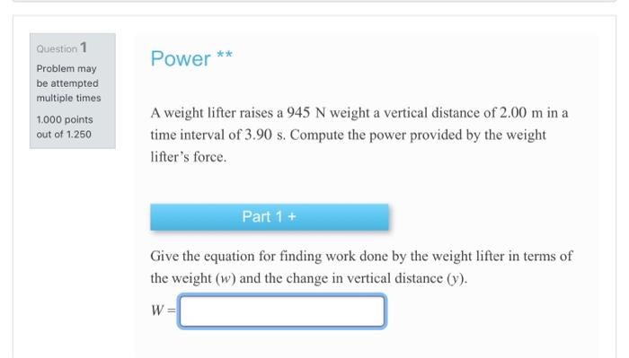 Solved Power Question 1 Problem may be attempted multiple | Chegg.com