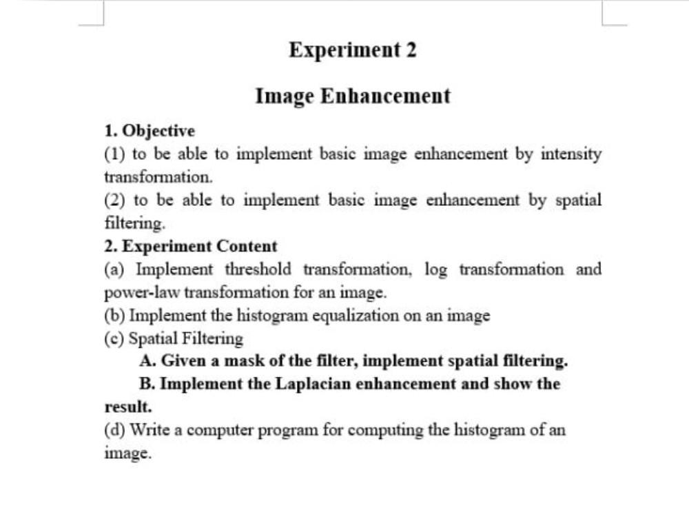 Solved Image Enhancement 1. Objective (1) To Be Able To | Chegg.com