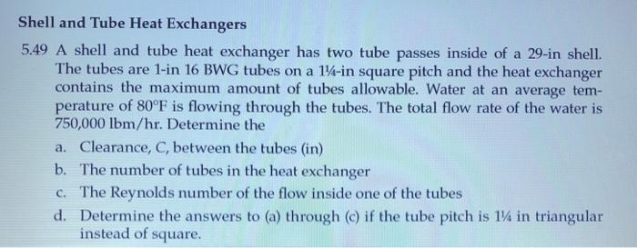 Solved Shell and Tube Heat Exchangers 5.49 A shell and tube | Chegg.com