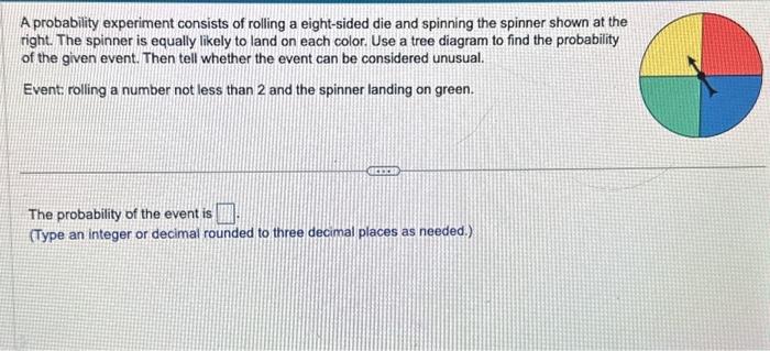 Solved A Probability Experiment Consists Of Rolling A | Chegg.com