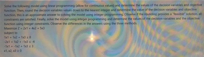 Solved Solve the following model using linear programming | Chegg.com