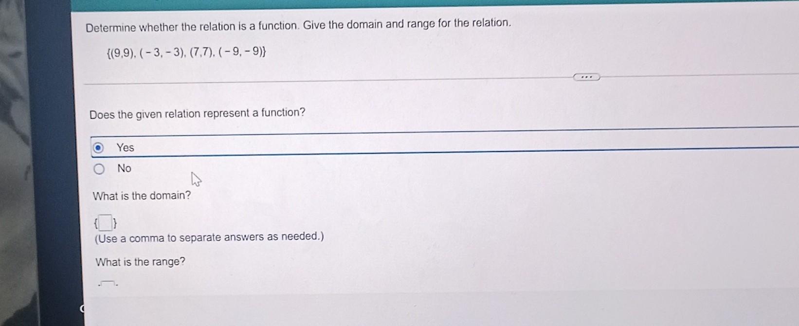 Solved Determine whether the relation is a function. Give | Chegg.com