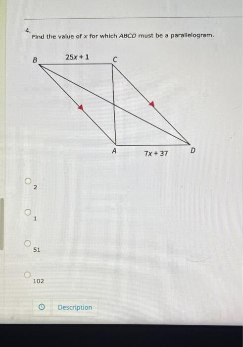 Solved 4. Find the value of x for which ABCD must be a | Chegg.com