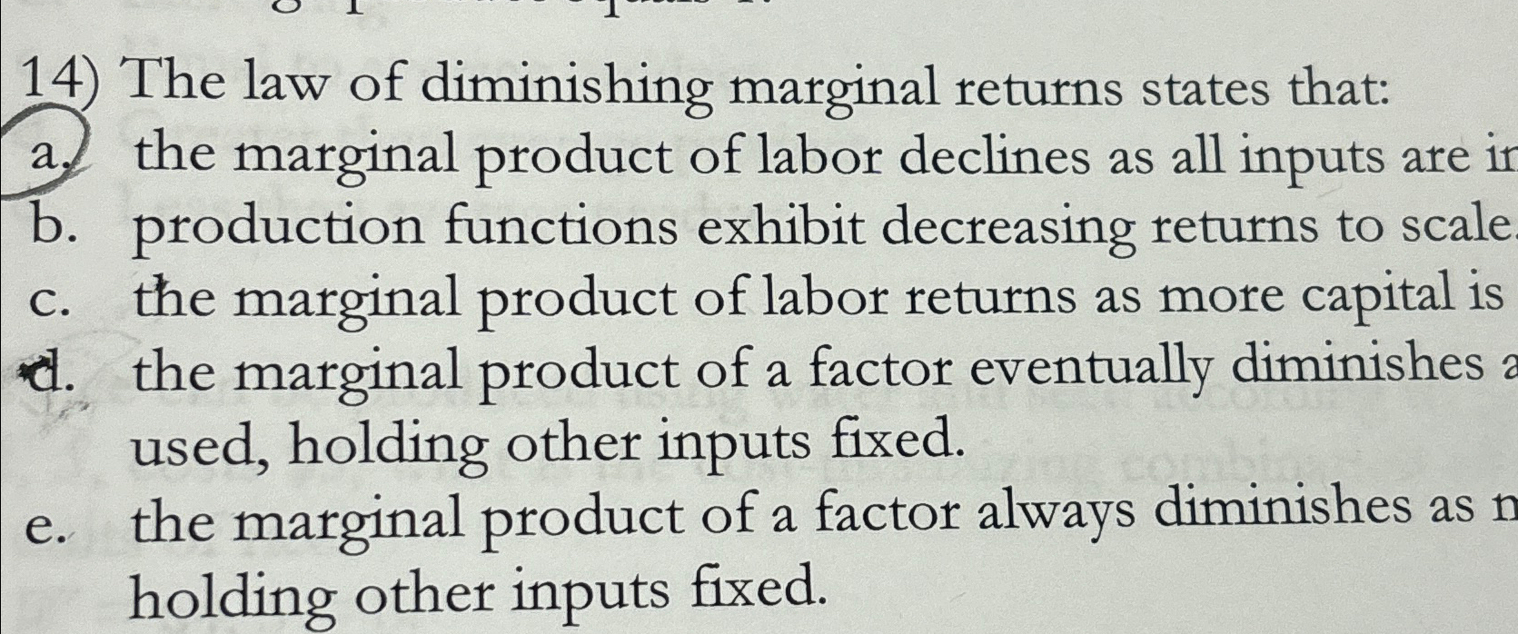 Solved The law of diminishing marginal returns states | Chegg.com