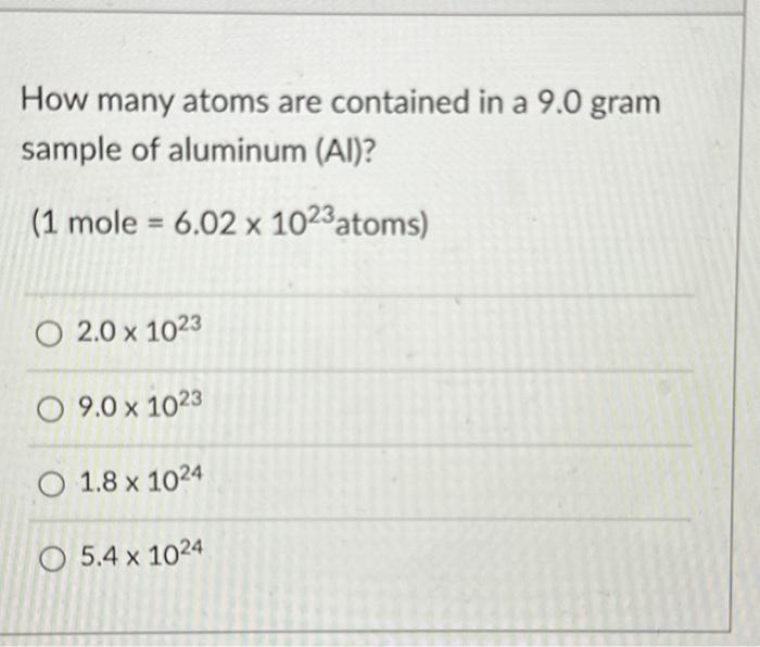 Solved How Many Atoms Are Contained In A 9 0 Gram Sample Of