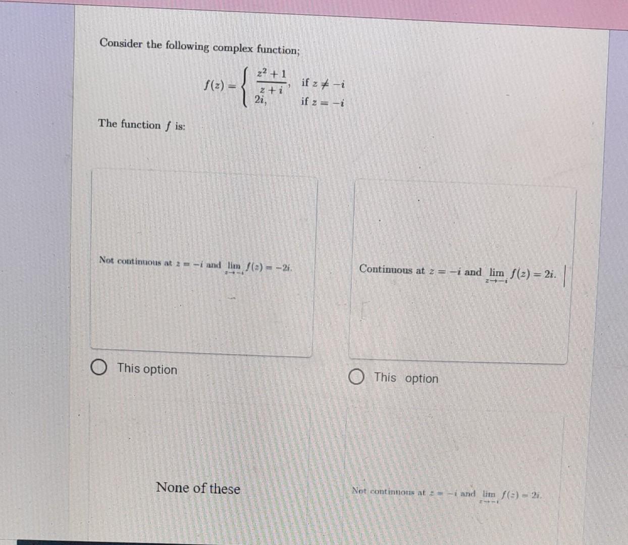 Solved Consider The Following Complex Function; | Chegg.com