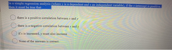 Solved In a simple regression analysis (where y is a | Chegg.com