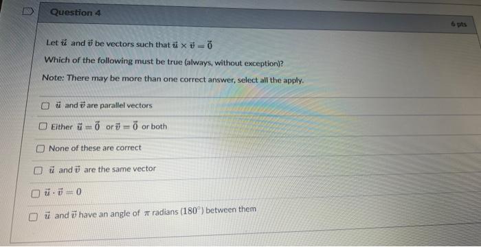 Solved Let u and v be vectors such that u×v=0 Which of the | Chegg.com