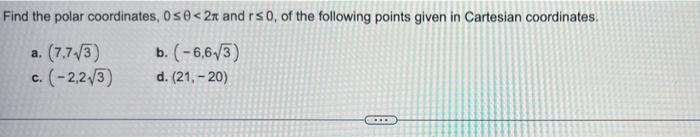 Solved Find The Polar Coordinates, 0≤0