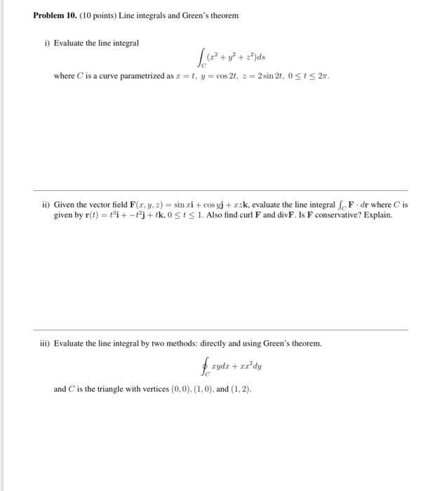Solved Problem 10. (10 points) Line integrals and Green's | Chegg.com