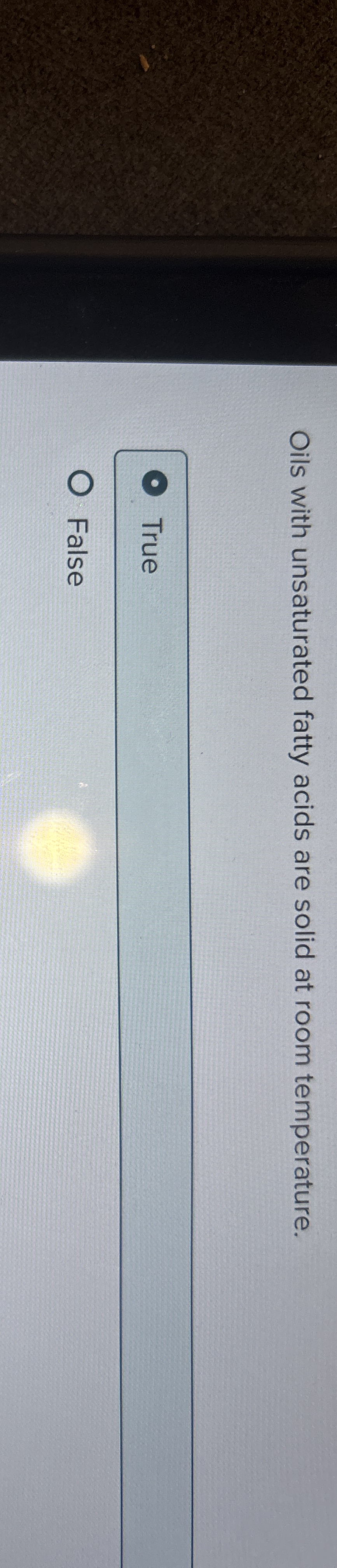 Solved Oils with unsaturated fatty acids are solid at room