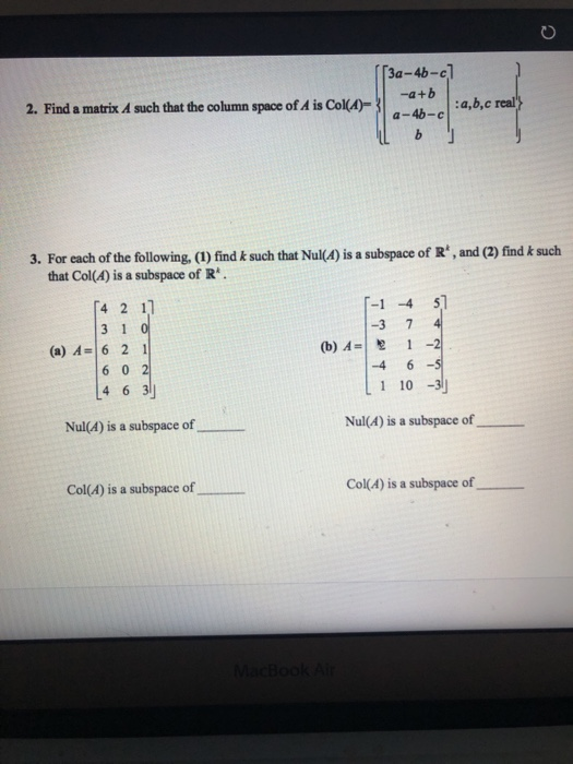 Solved 2. Find a matrix A such that the column space of A is | Chegg.com