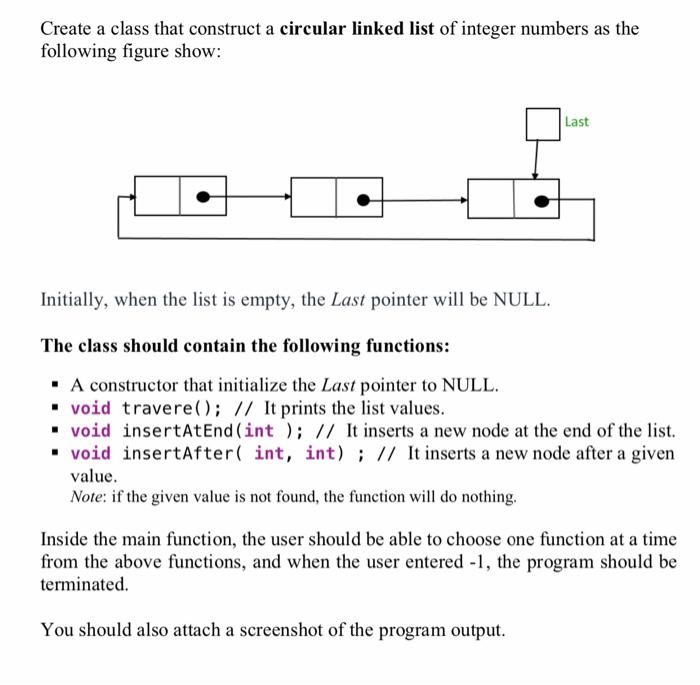 Solved Create a class that construct a circular linked list | Chegg.com