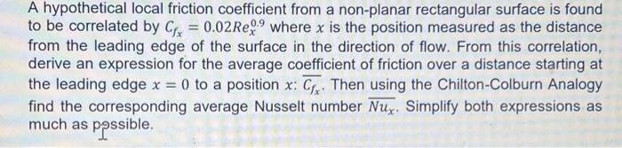 Solved A hypothetical local friction coefficient from a | Chegg.com
