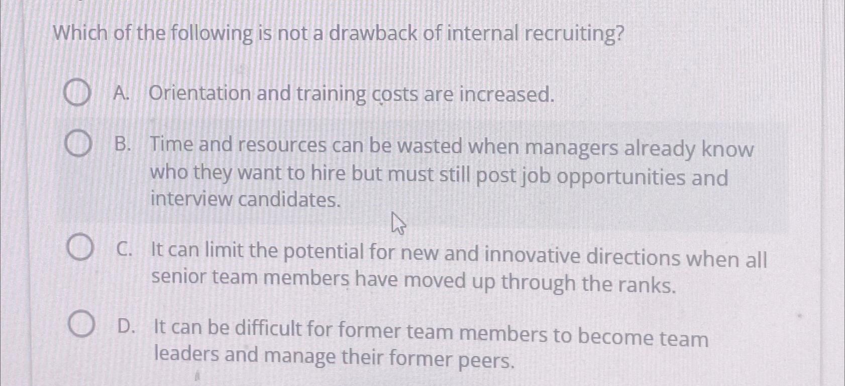 Solved Which of the following is not a drawback of internal