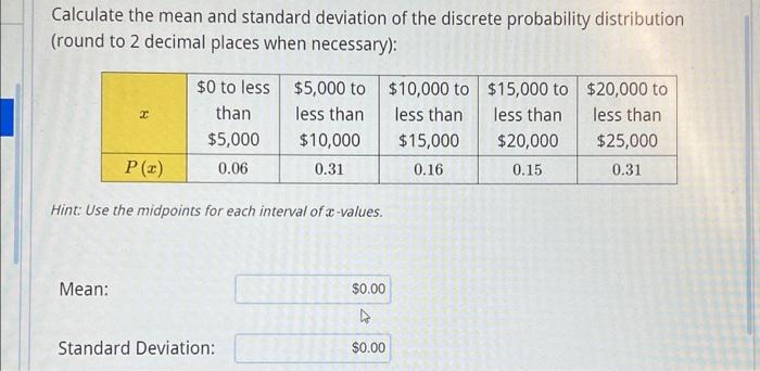 Solved Calculate the mean and standard deviation of the | Chegg.com