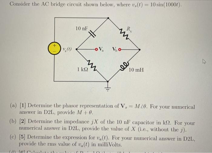 Solved Consider The AC Bridge Circuit Shown Below, Where | Chegg.com