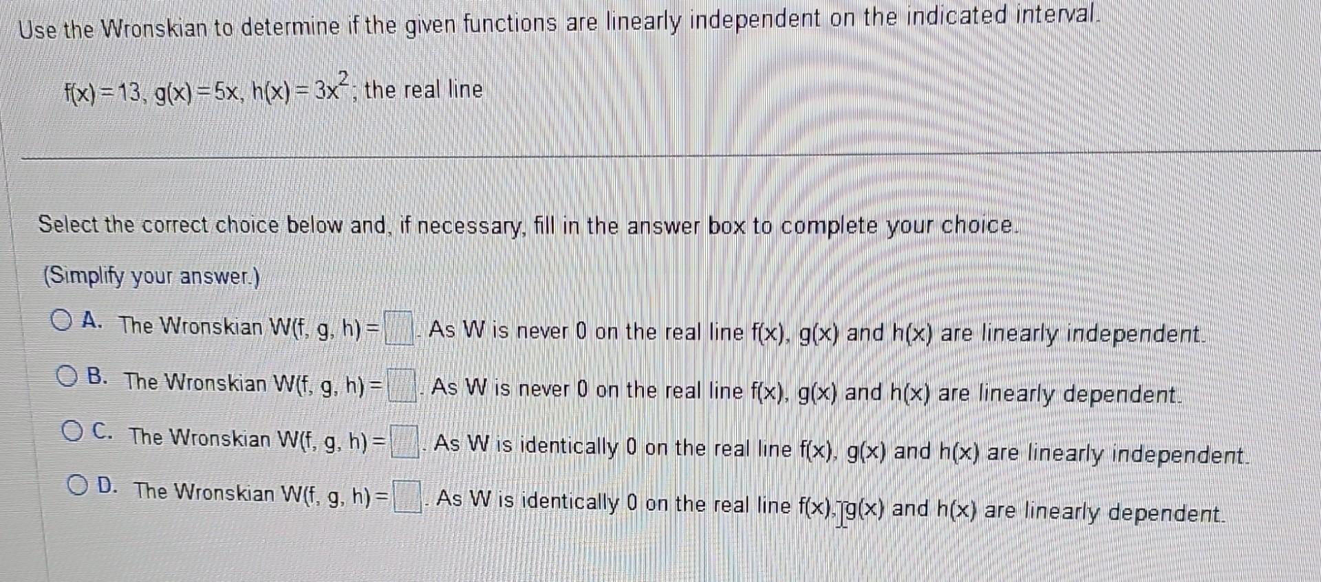 solved-use-the-wronskian-to-determine-if-the-given-functions-chegg