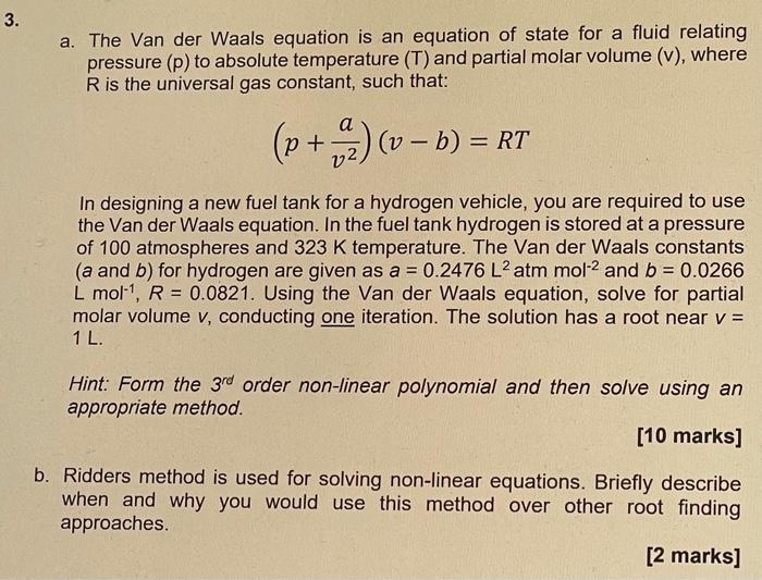 Solved a. The Van der Waals equation is an equation of state | Chegg.com
