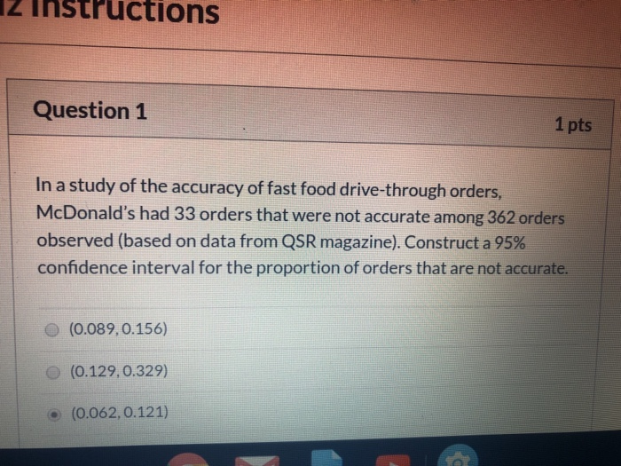 Solved In a study of fast food drive-through orders