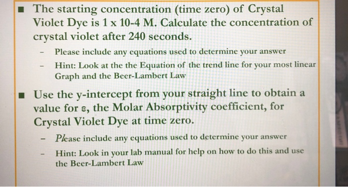 The starting concentration (time zero) of Crystal | Chegg.com