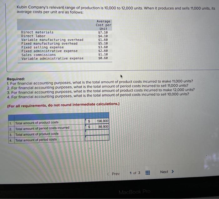 Solved Kubin Company's relevant range of production is | Chegg.com