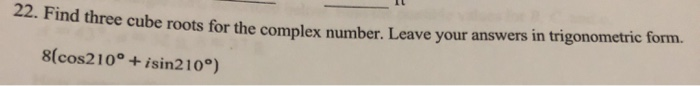 solved-a-three-cube-roots-for-the-complex-number-leave-y-chegg