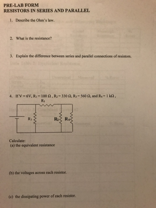 Solved PRELAB FORM RESISTORS IN SERIES AND PARALLEL 1.