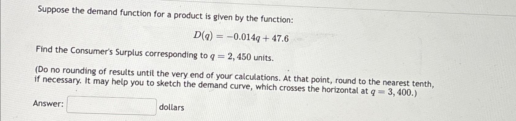Solved Suppose the demand function for a product is given by | Chegg.com