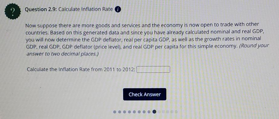 Solved ? Question 2.9: Calculate Inflation Rate Now suppose | Chegg.com