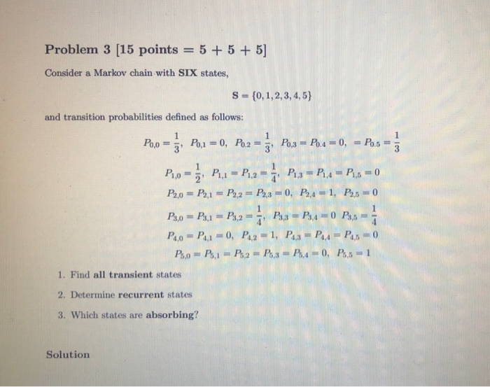 Solved Problem 4 (10 points) Proceed with the transition | Chegg.com