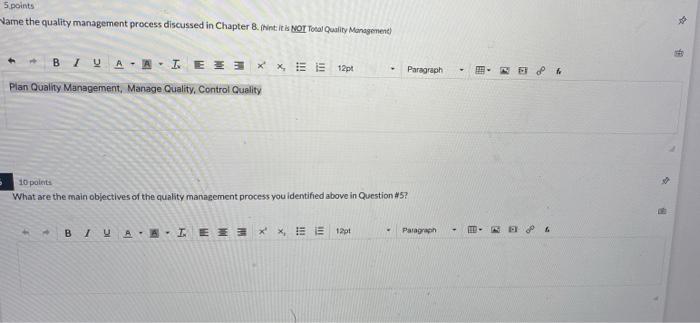 Solved 5 points Wame the quality management process | Chegg.com
