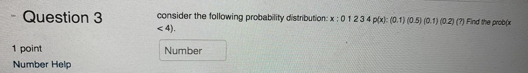 Solved Question 3 Consider The Following Probability | Chegg.com