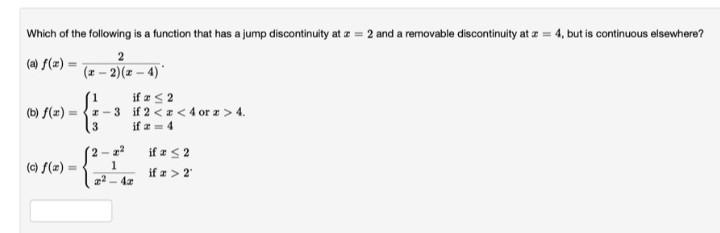 Solved Which of the following is a function that has a jump | Chegg.com