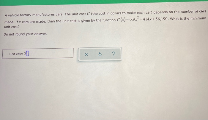 Solved A vehicle factory manufactures cars. The unit cost C | Chegg.com