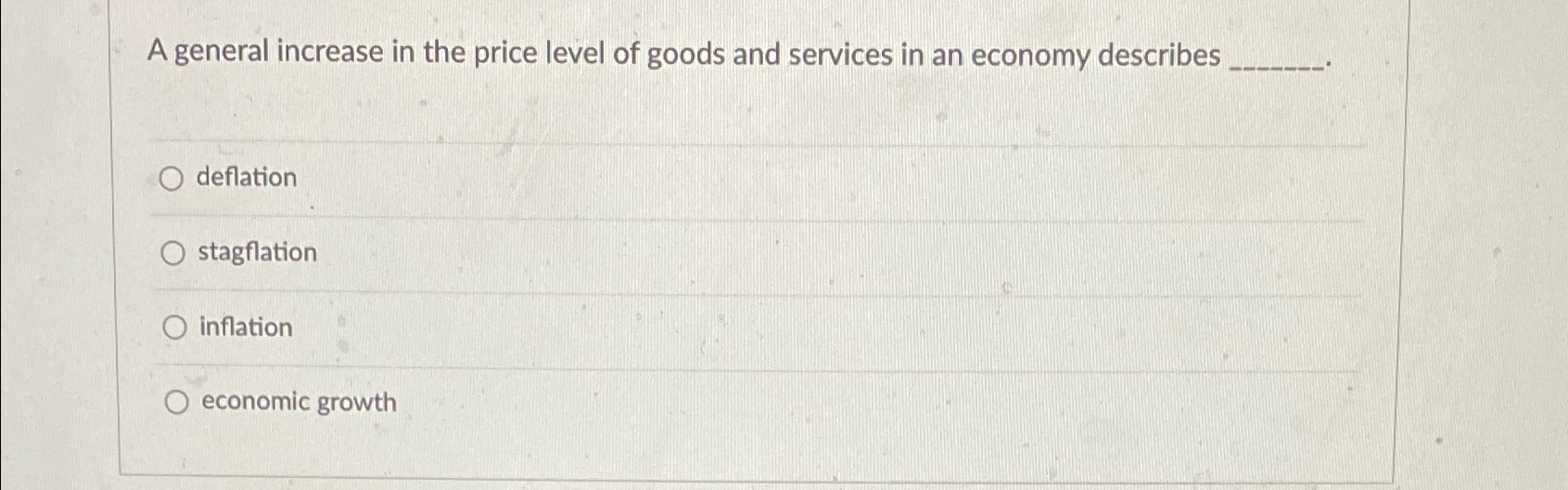 Solved A general increase in the price level of goods and | Chegg.com