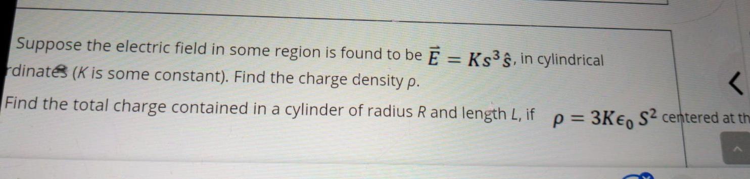 Solved Suppose The Electric Field In Some Region Is Found To | Chegg.com