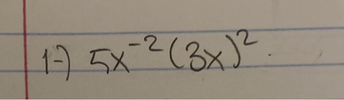 Solved 5x−2(3x)2 | Chegg.com