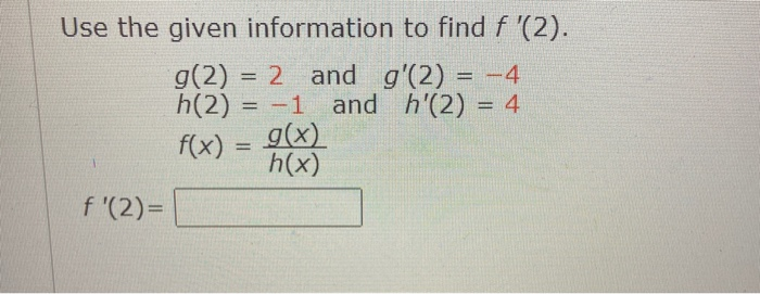 Solved Use The Given Information To Find F 2 G 2 2 And