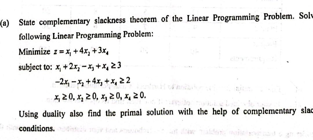 Solved A) State Complementary Slackness Theorem Of The | Chegg.com